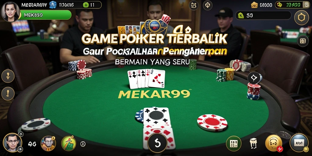 Tampilan gameplay seru dari aplikasi Poker MEKAR99.